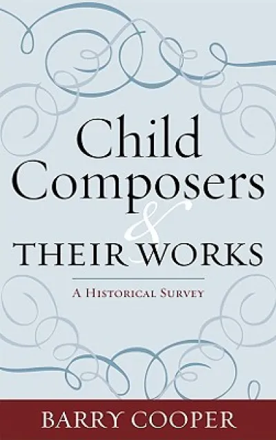 Child Composers and Their Works