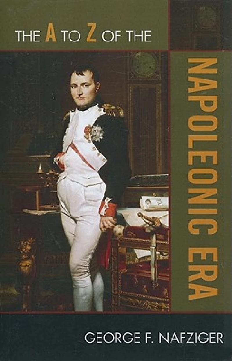 A to Z of the Napoleonic Era