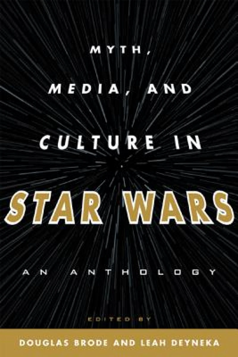 Myth, Media, and Culture in Star Wars