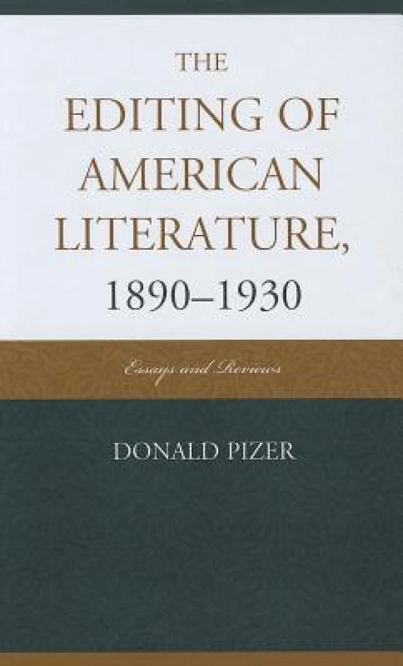 The Editing of American Literature, 1890-1930