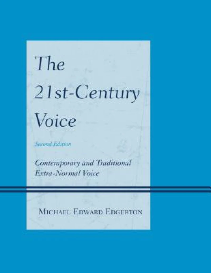 The 21st-Century Voice