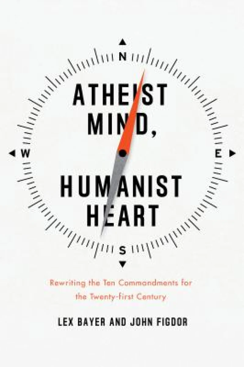 Atheist Mind, Humanist Heart