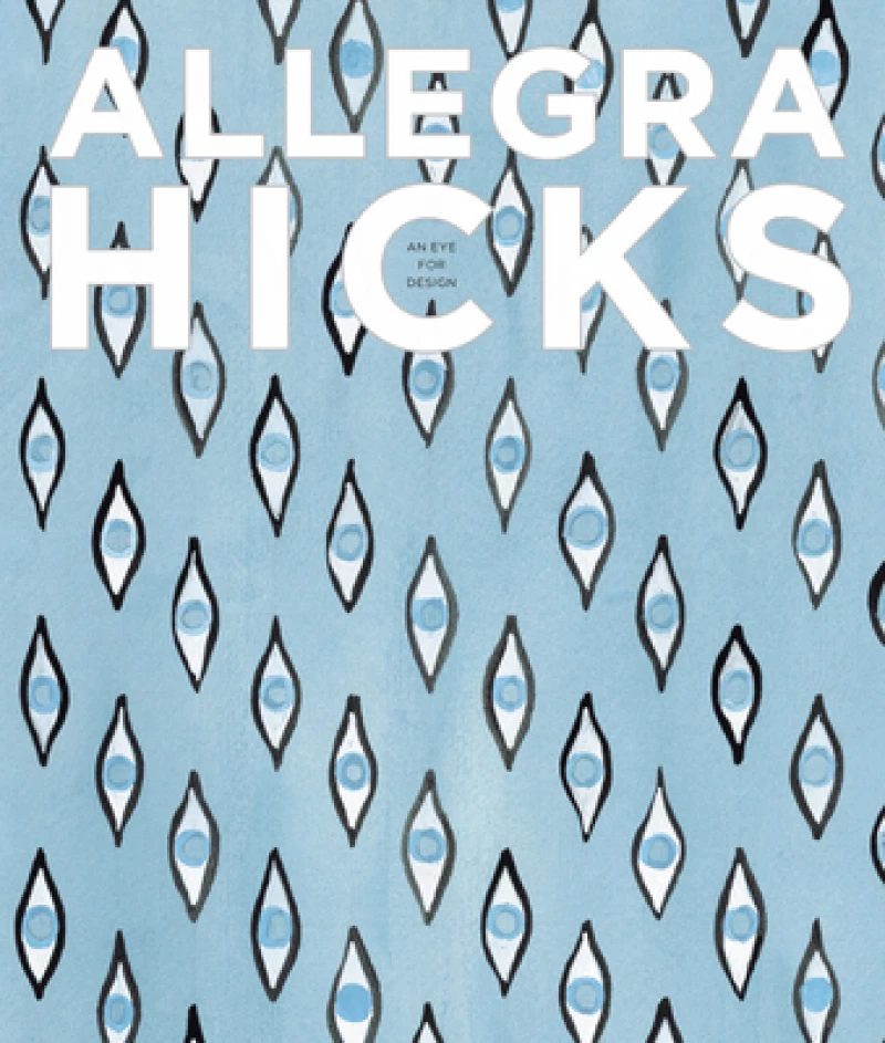 Allegra Hicks: An Eye for Design
