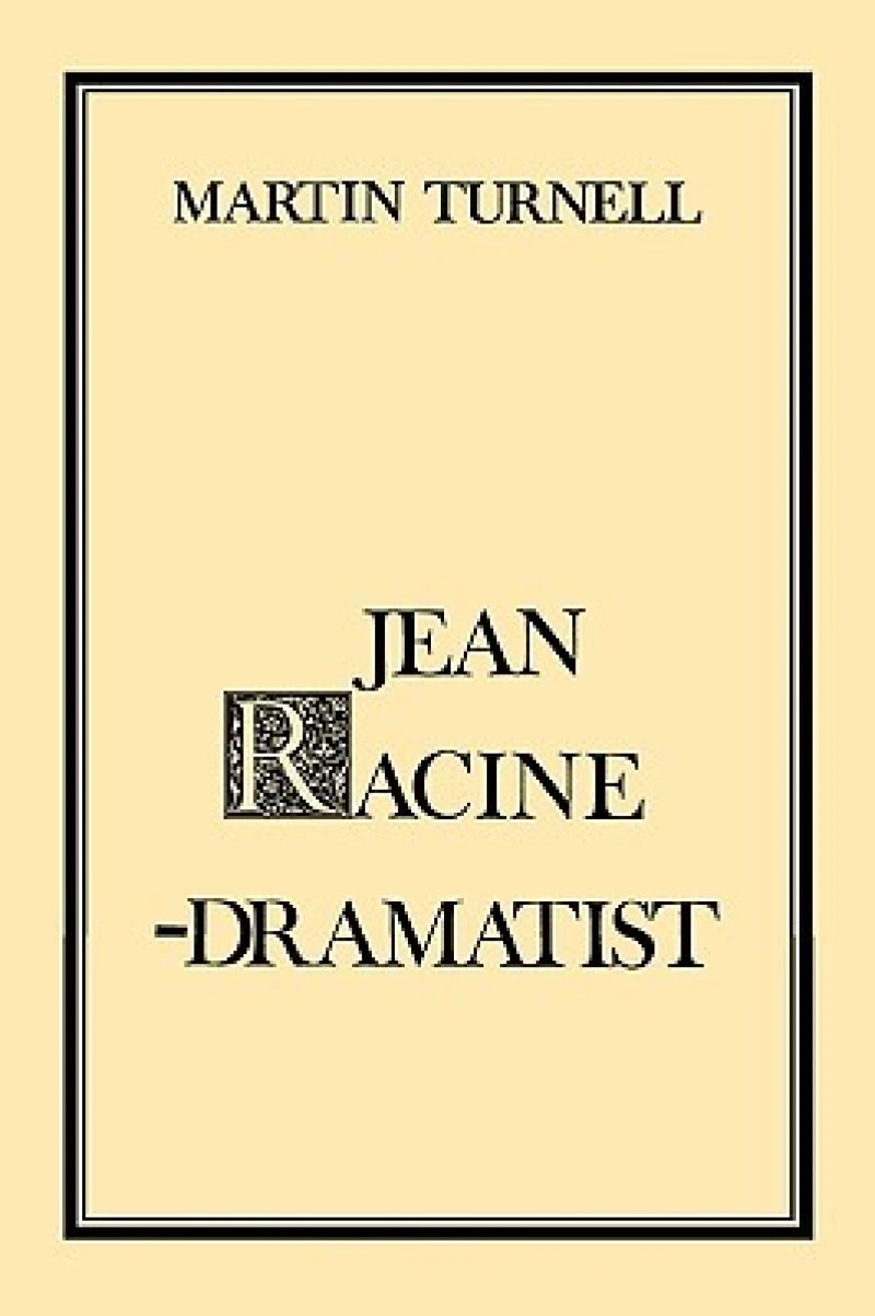 Jean Racine Dramatist