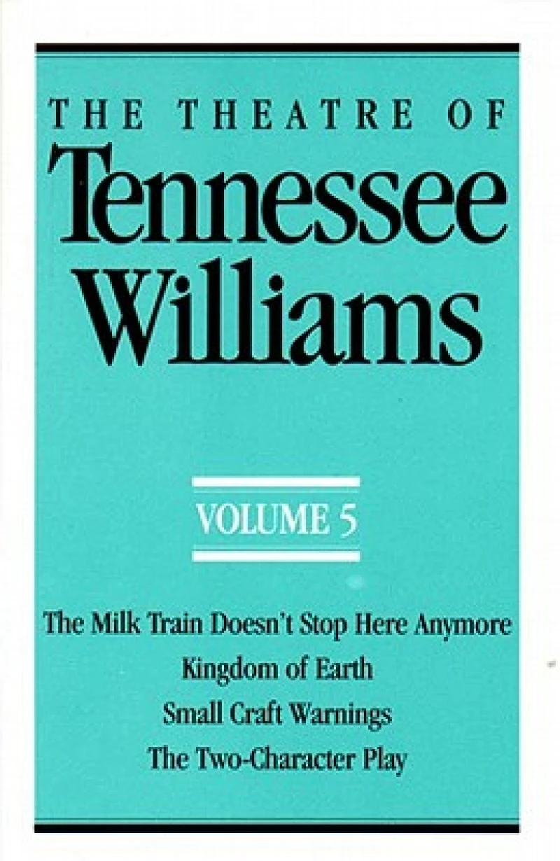 The Theatre of Tennessee Williams, Volume V