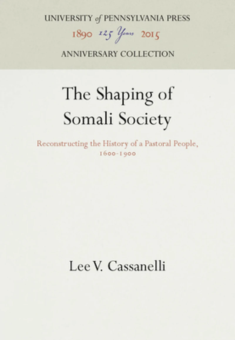 The Shaping of Somali Society