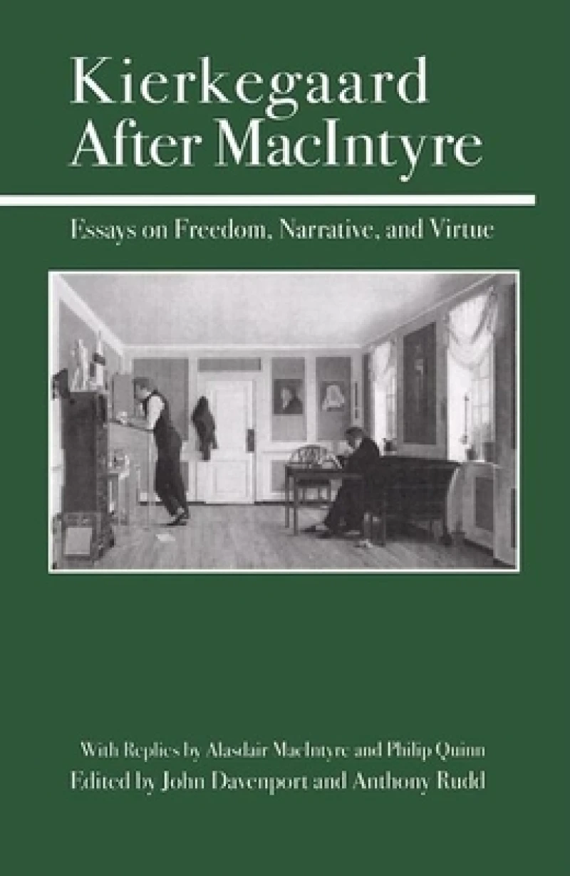 Kierkegaard After MacIntyre