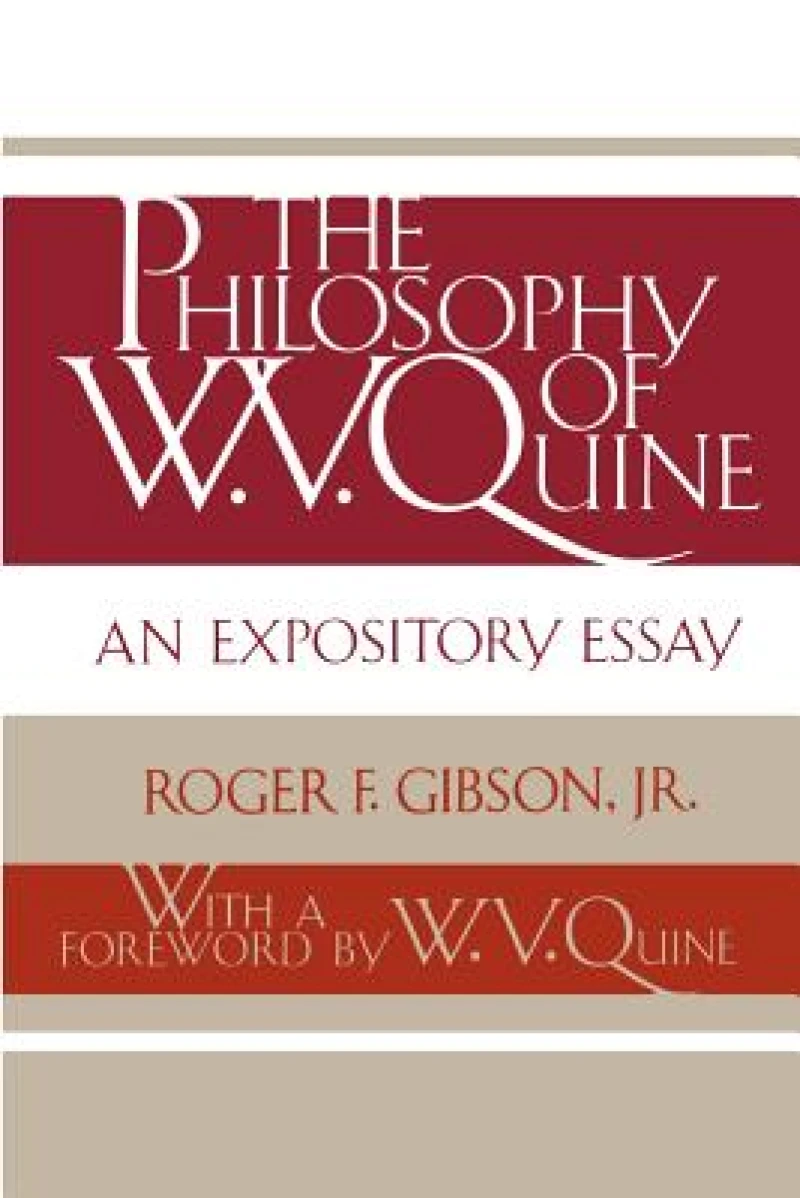 The Philosophy of W.V. Quine