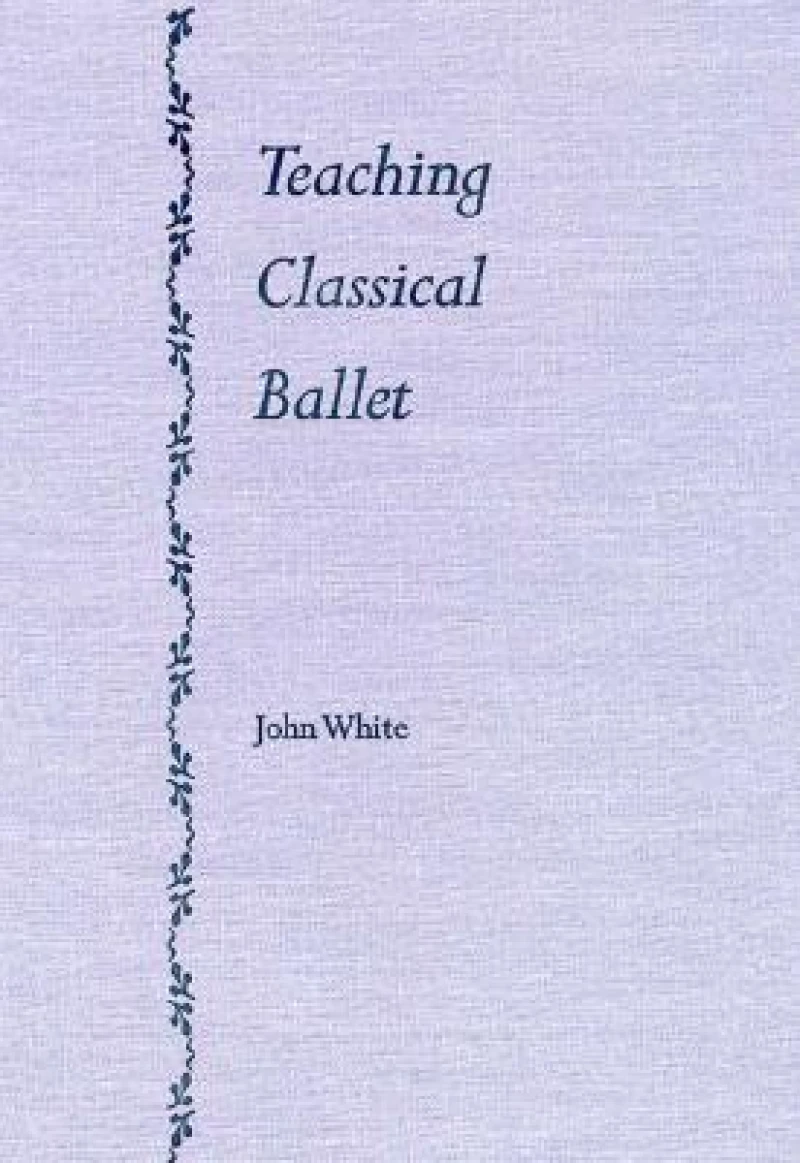 Teaching Classical Ballet