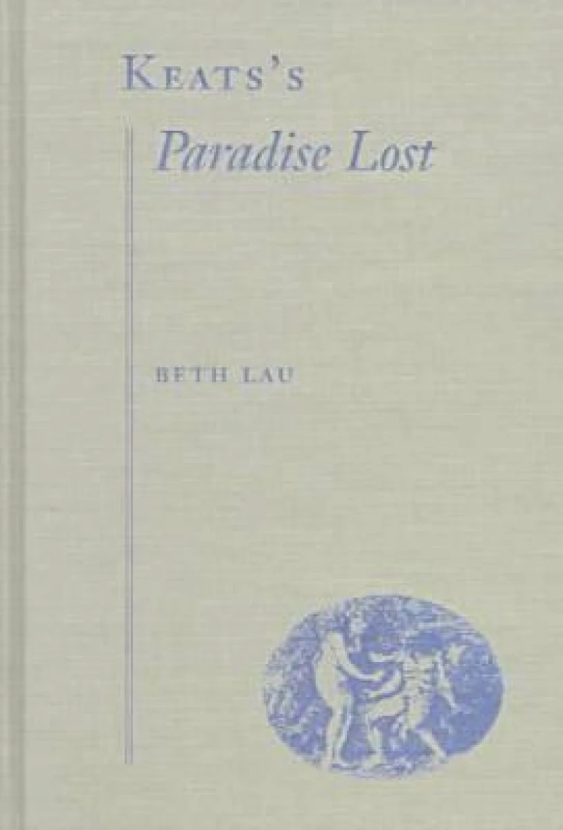 Keats''s ""Paradise Lost