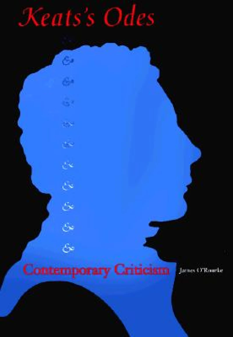 Keats''s "Odes" and Contemporary Criticism