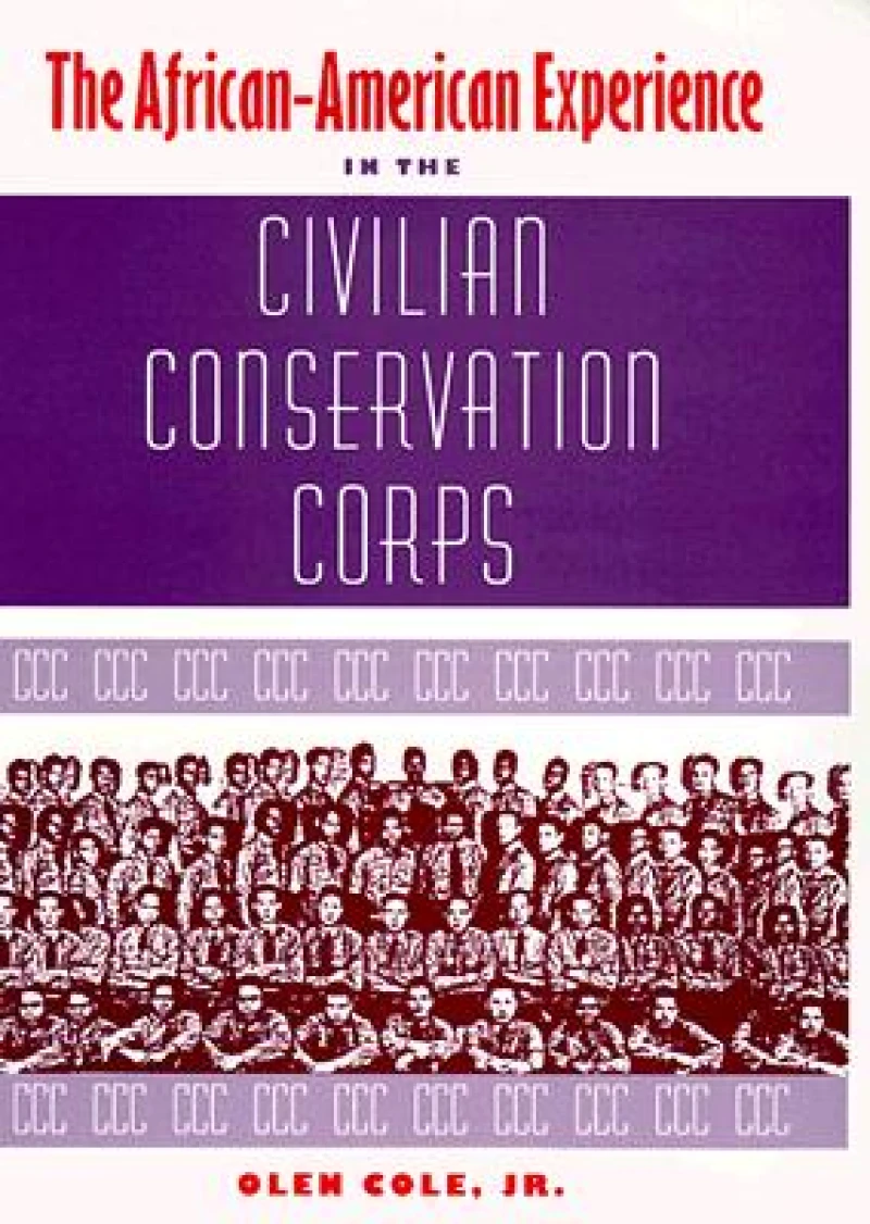 The African-American Experience in the Civilian Conservation Corps