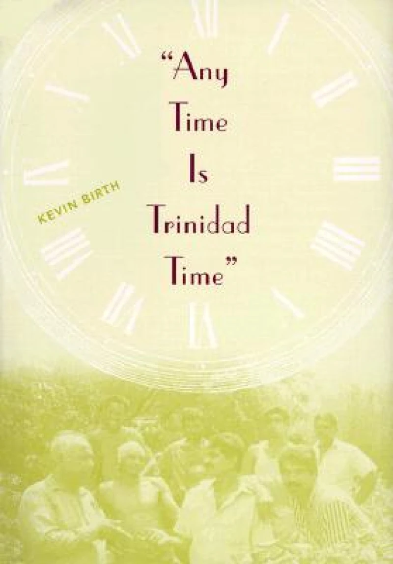 Any Time Is Trinidad Time