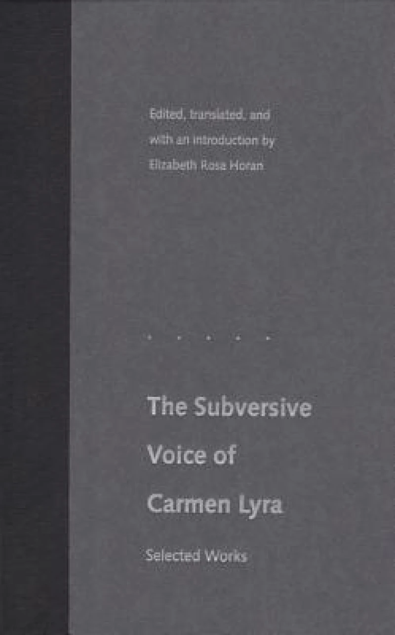 The Subversive Voice of Carmen Lyra