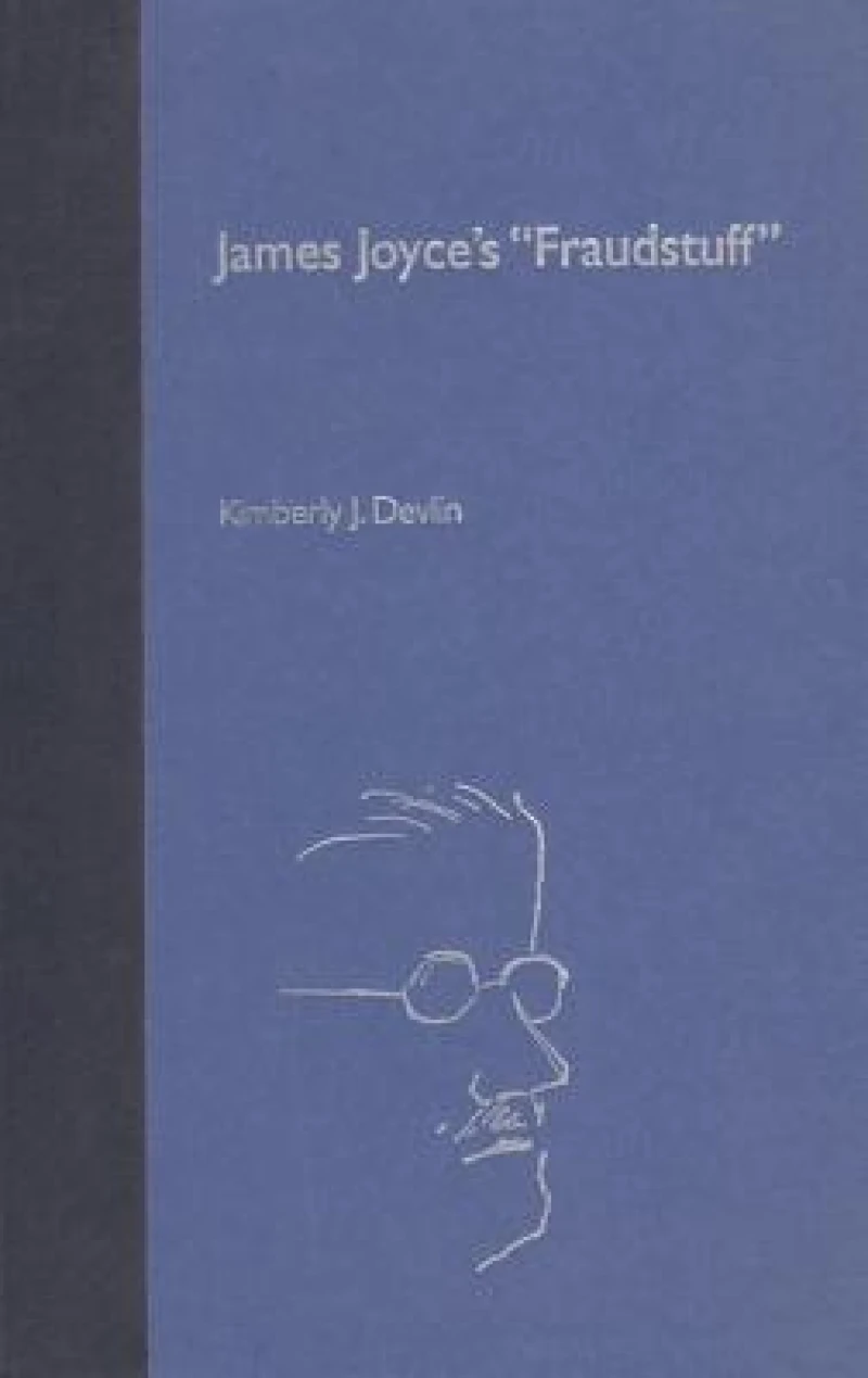 James Joyce''s Fraudstuff