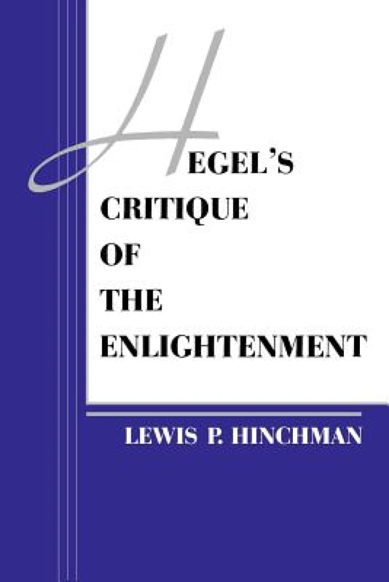 Hegel''s Critique of the Enlightenment