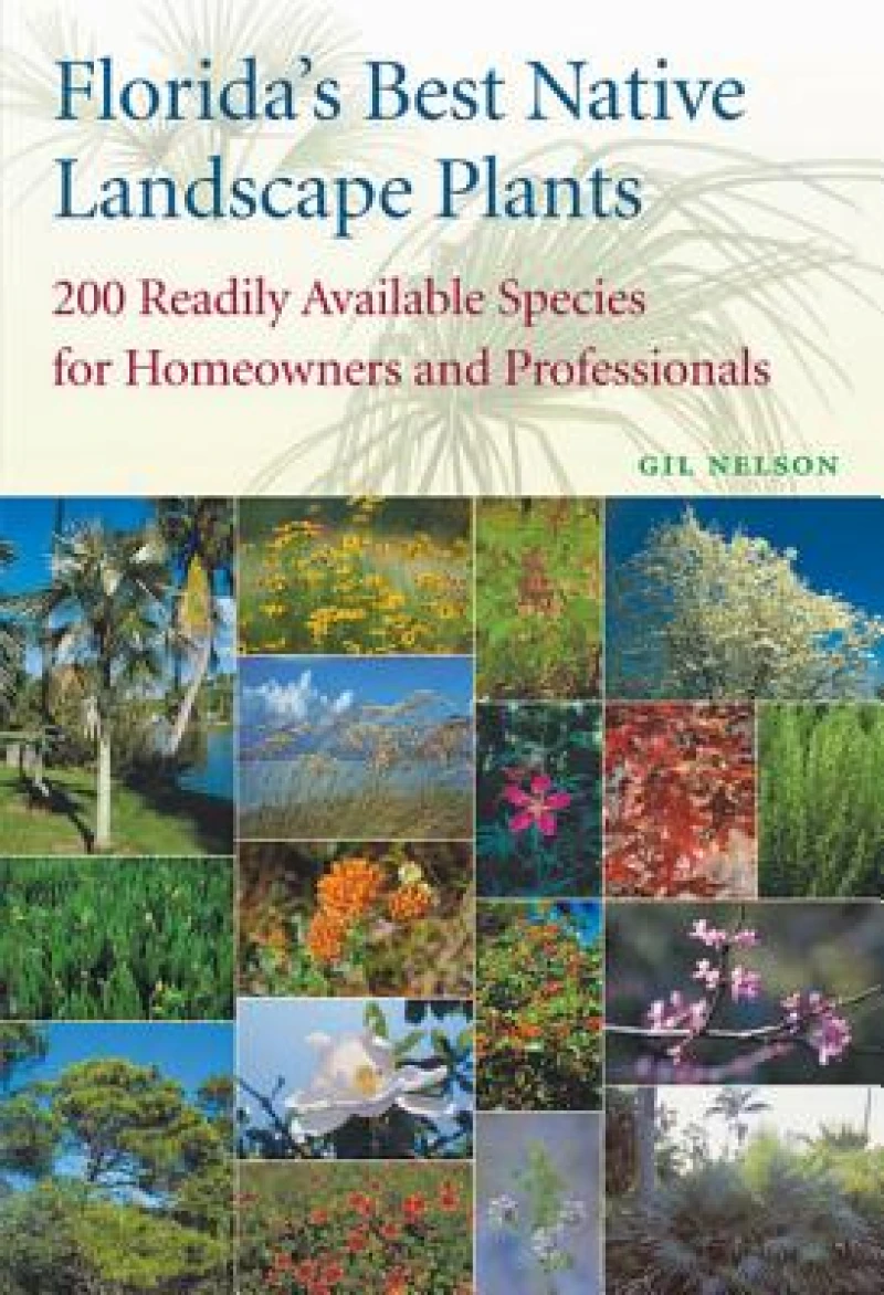 Florida''s Best Native Landscape Plants