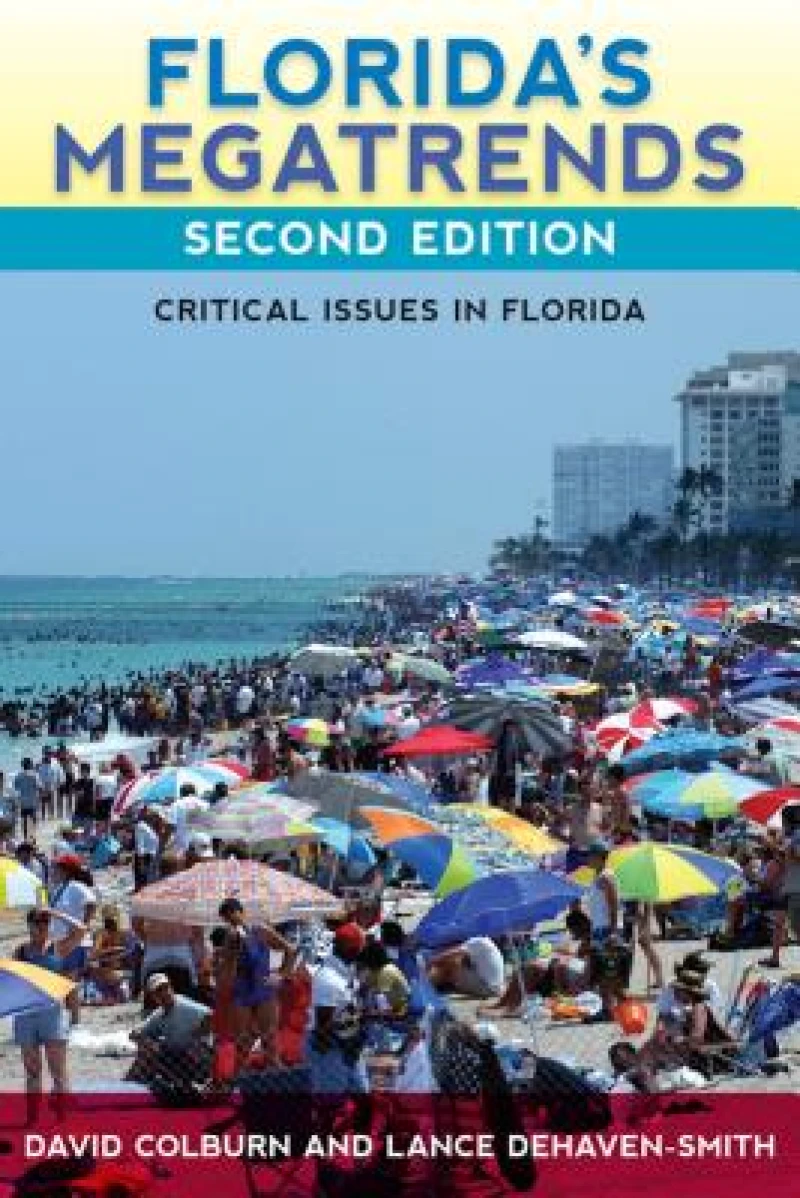 Florida''s Megatrends, Second Edition