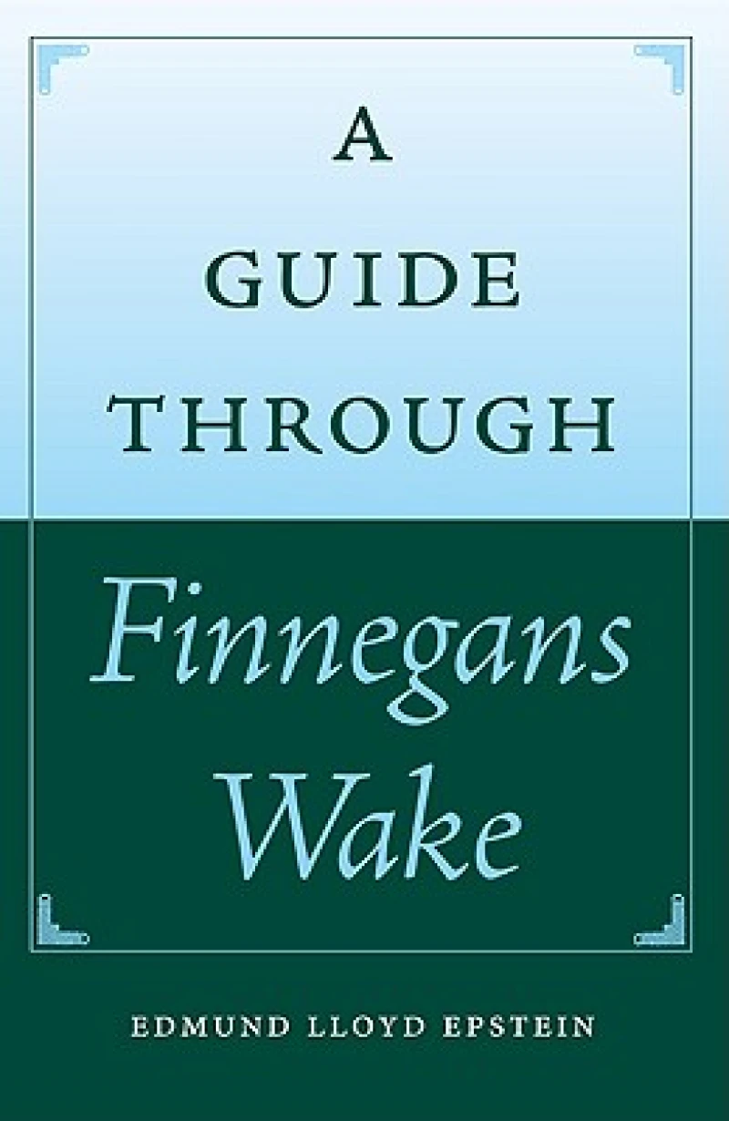 A Guide through Finnegans Wake