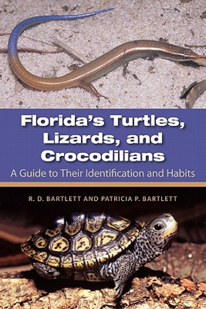 Florida''s Turtles, Lizards, and Crocodilians