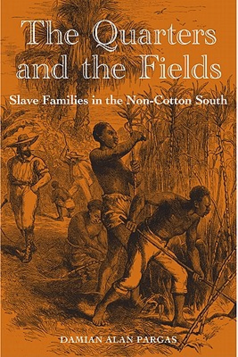 The Quarters and the Fields