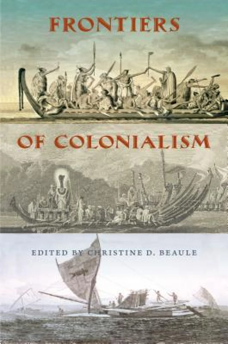 Frontiers of Colonialism