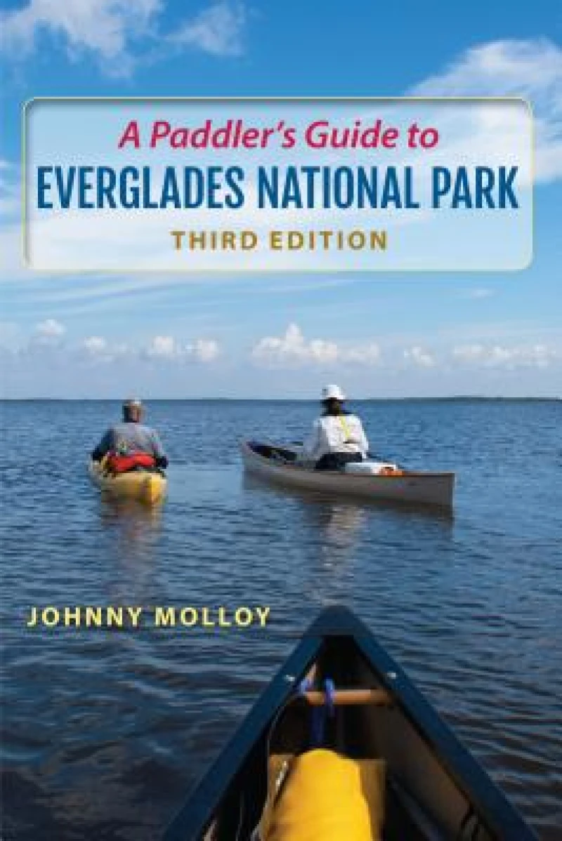 A Paddler''s Guide to Everglades National Park