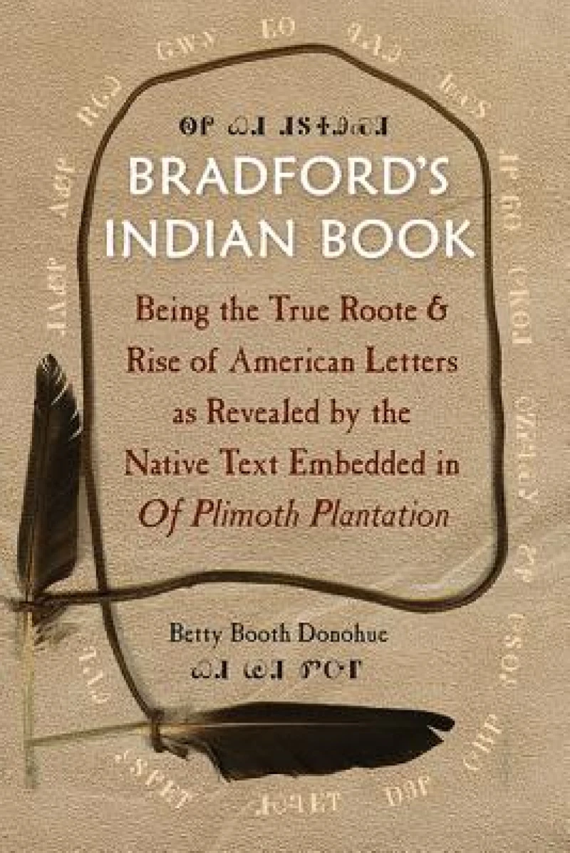 Bradford''s Indian Book