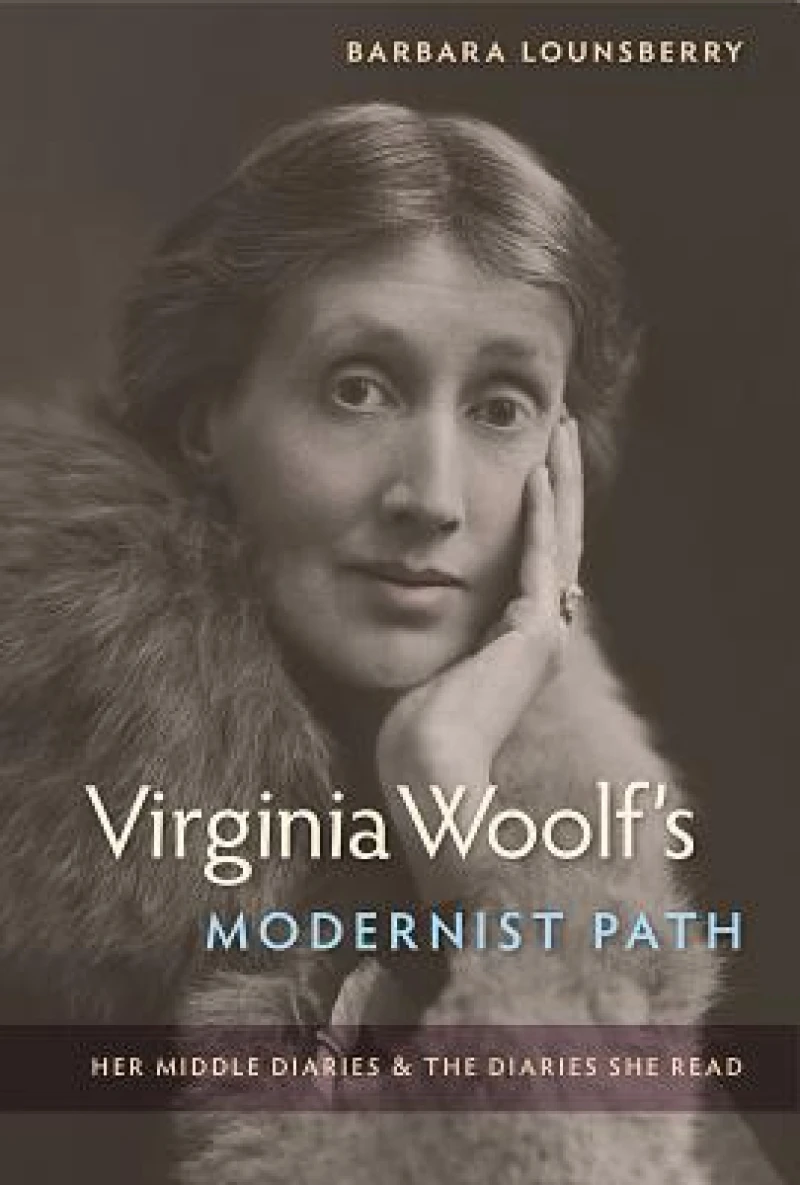 Virginia Woolf''s Modernist Path