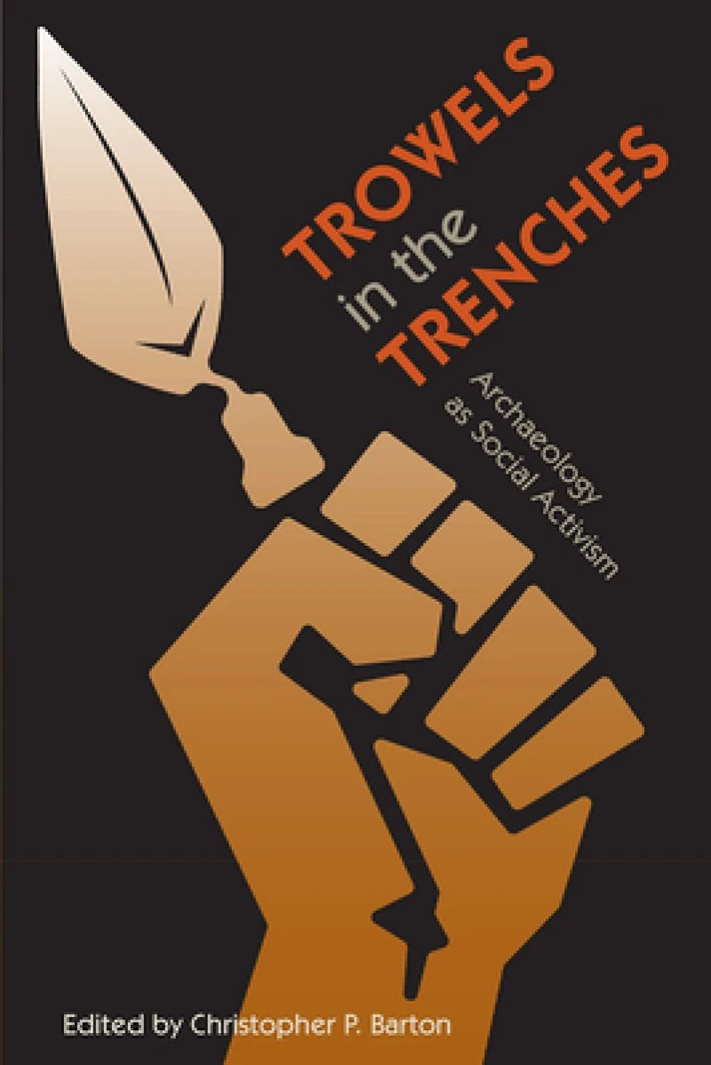 Trowels in the Trenches