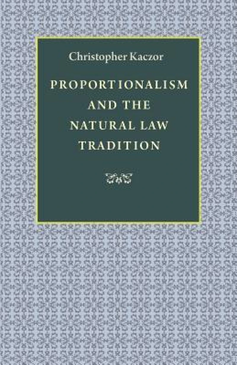 Proportionalism and the Natural Law Tradition