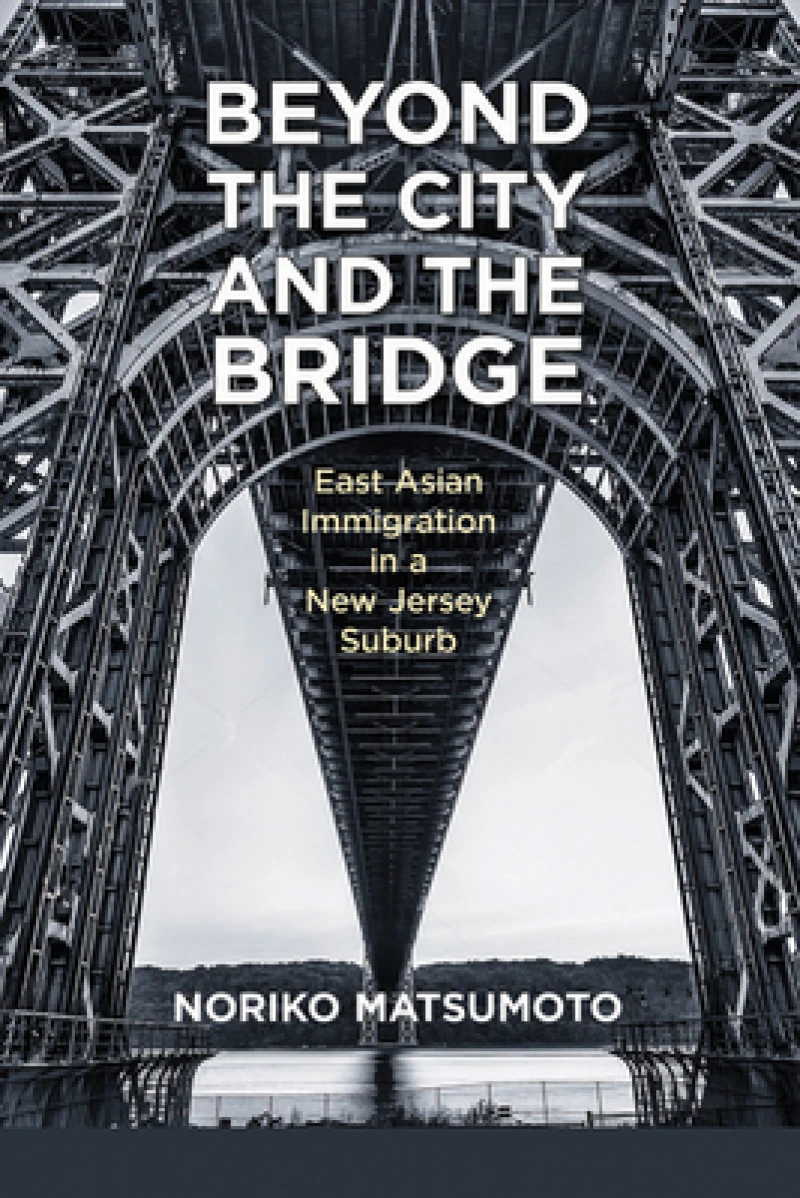 Beyond the City and the Bridge