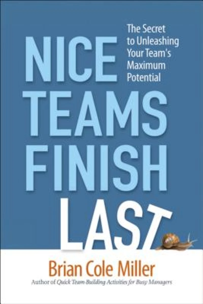 The Nice Teams Finish Last