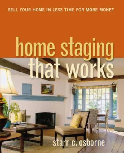 Home Staging That Works