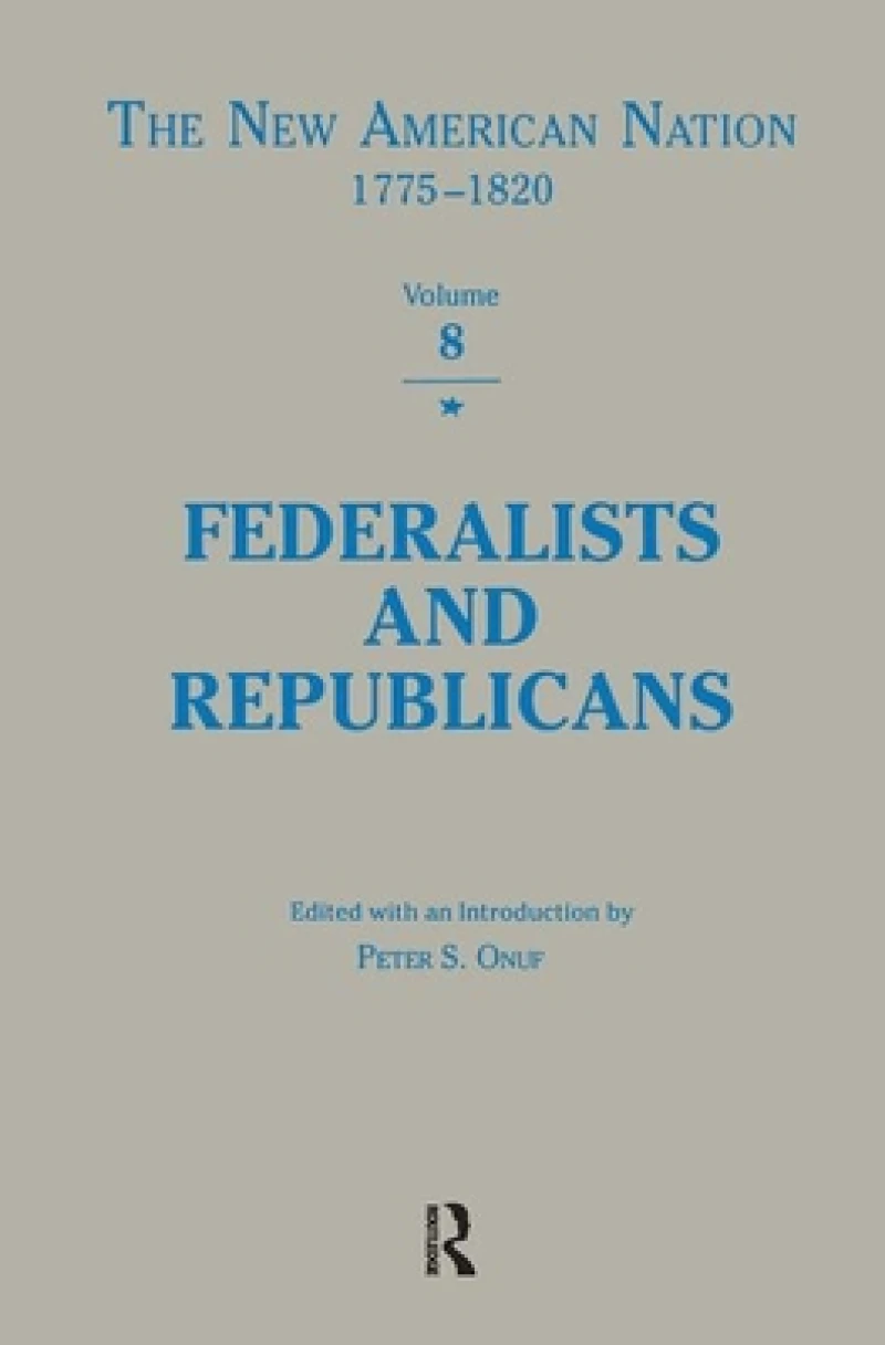 Federalists & Republicans