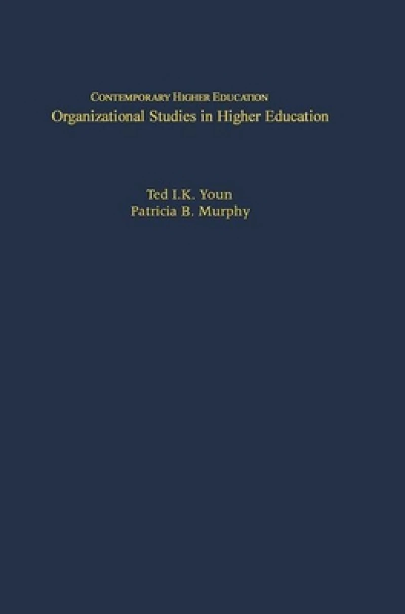 Organizational Studies in Higher Education
