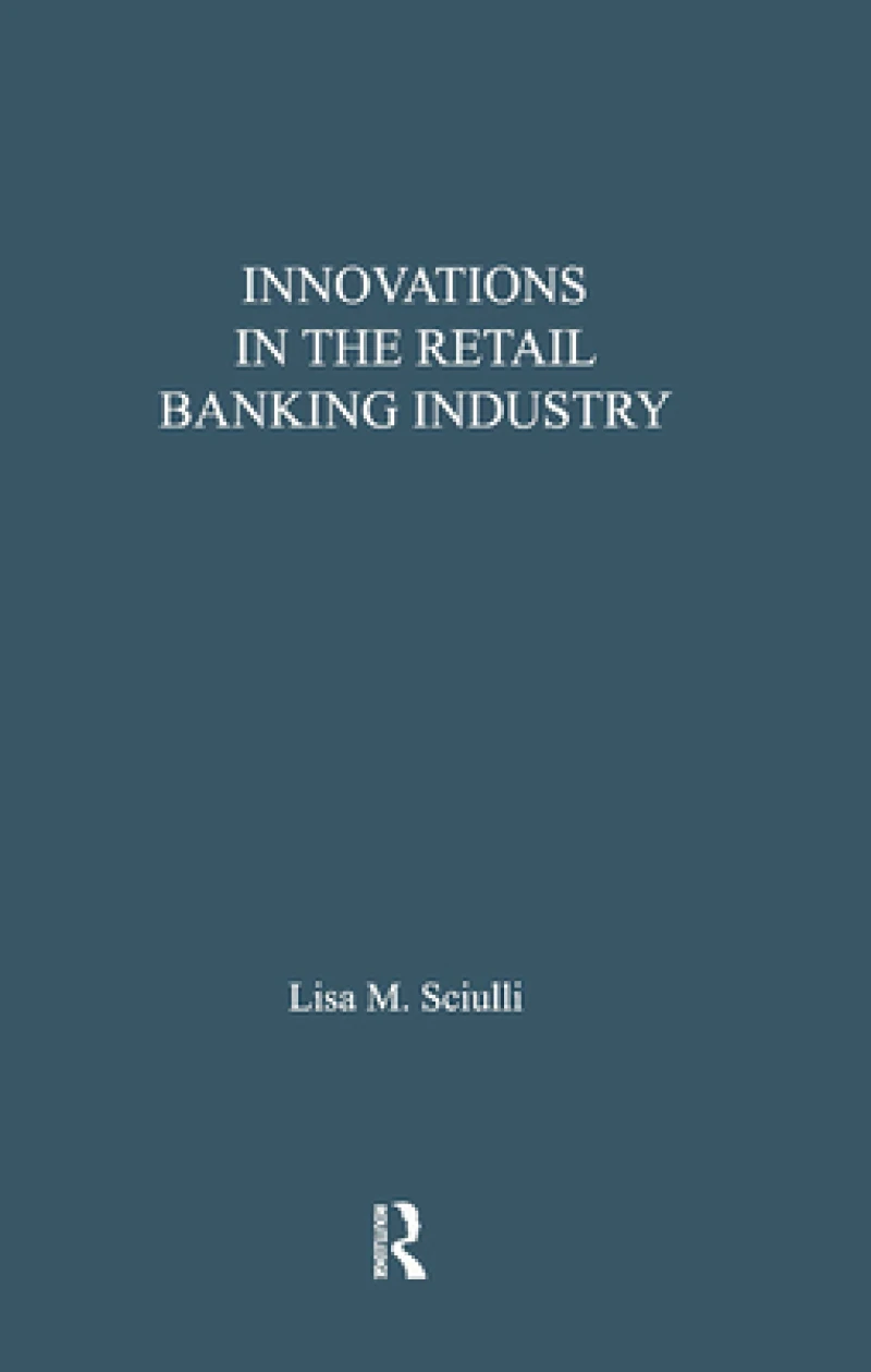 Innovations in the Retail Banking Industry