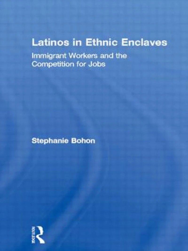 Latinos in Ethnic Enclaves