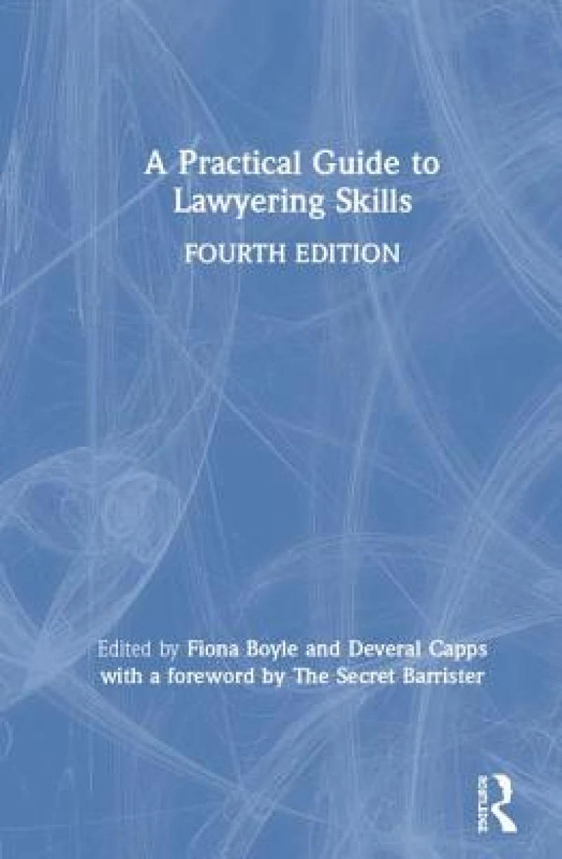 A Practical Guide to Lawyering Skills