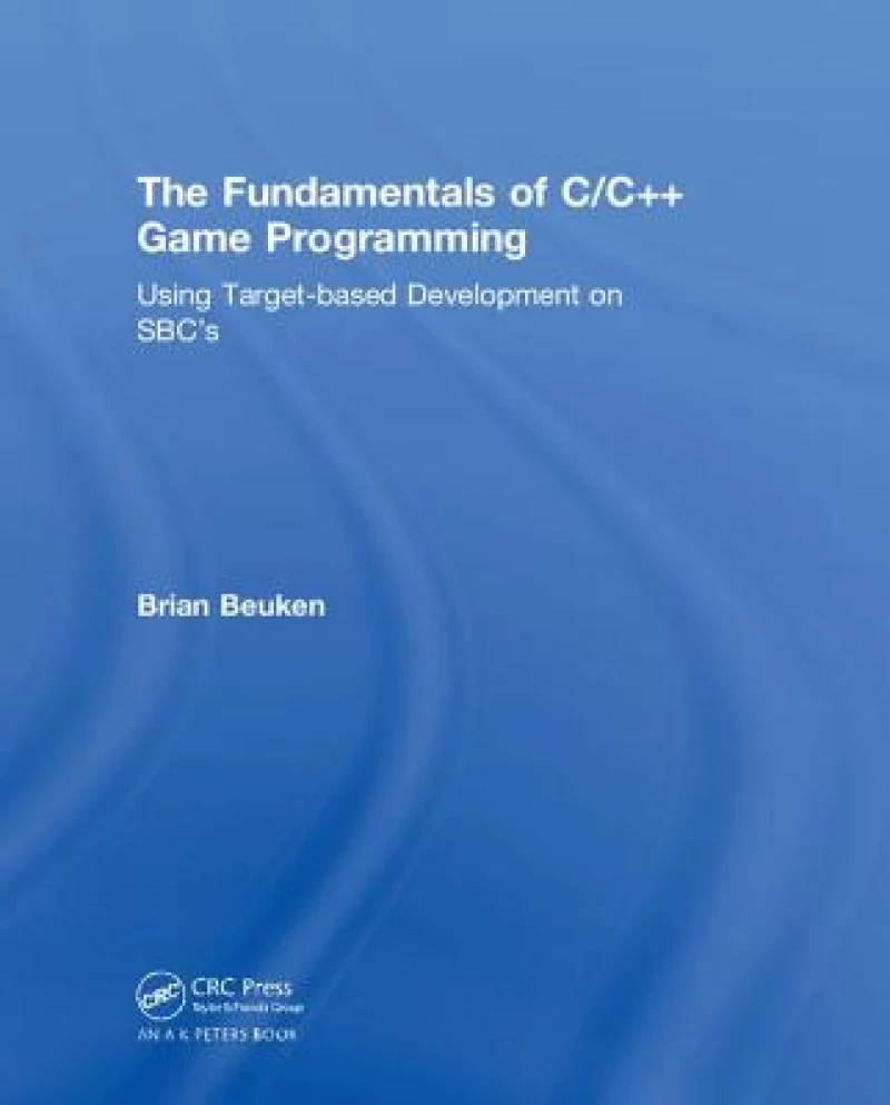 The Fundamentals of C/C++ Game Programming