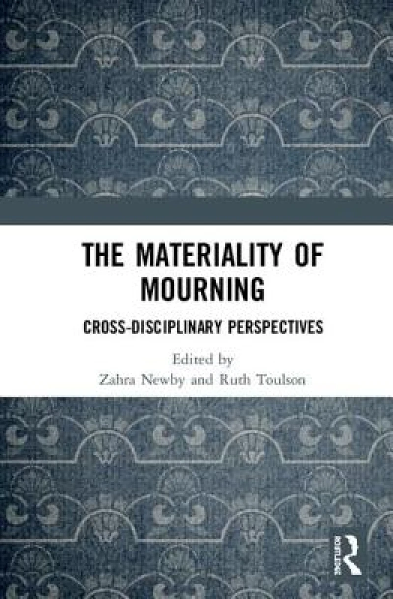 The Materiality of Mourning