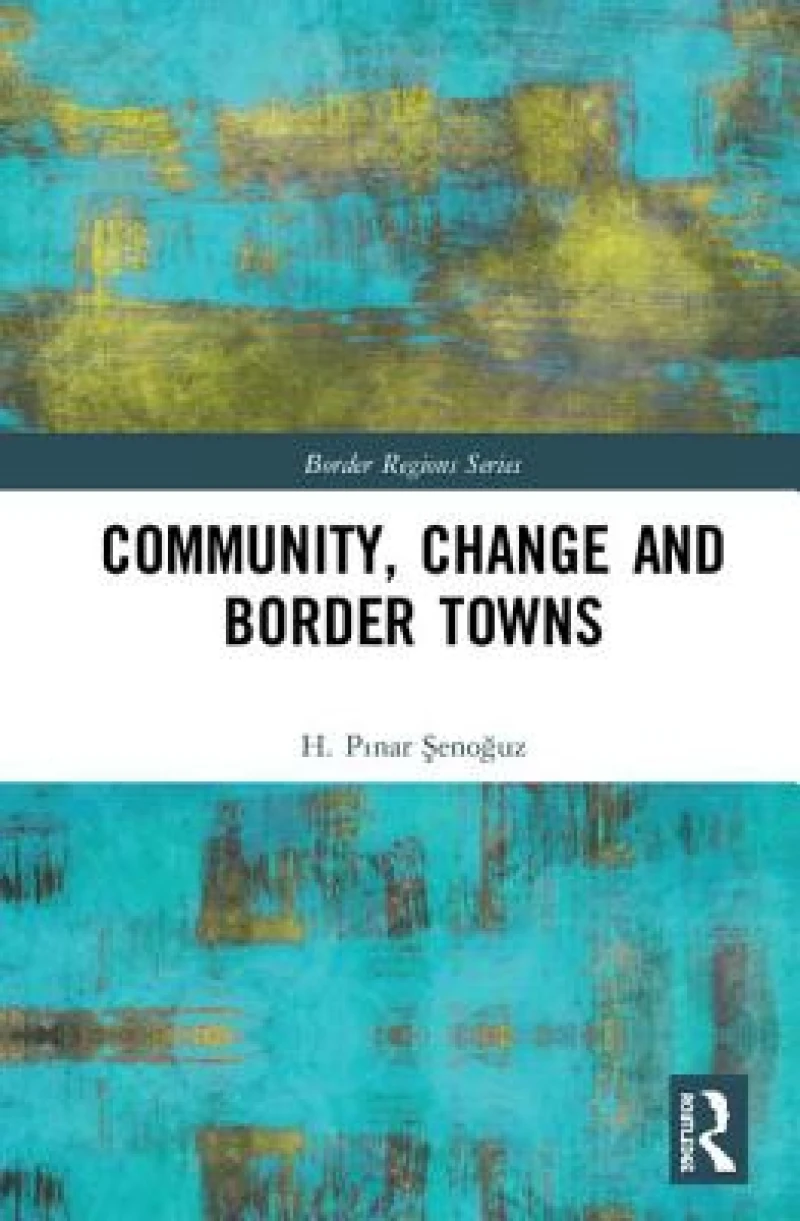 Community, Change and Border Towns