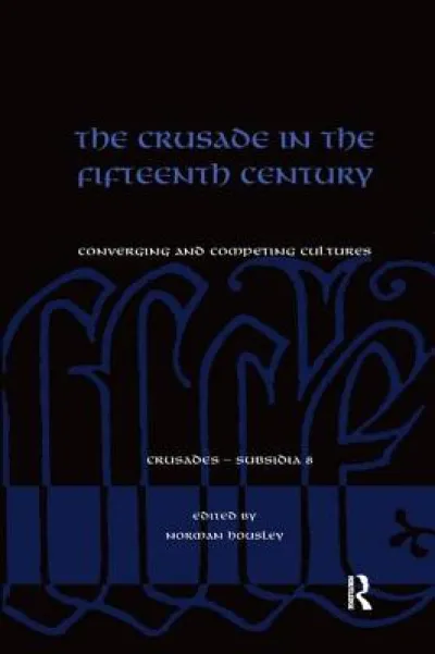 The Crusade in the Fifteenth Century