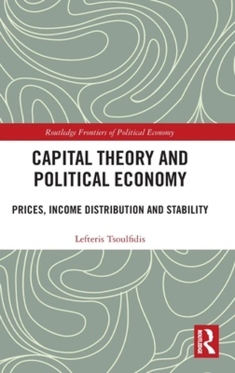 Capital Theory and Political Economy