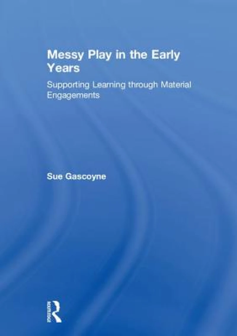Messy Play in the Early Years
