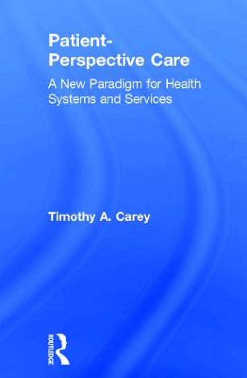 Patient-Perspective Care