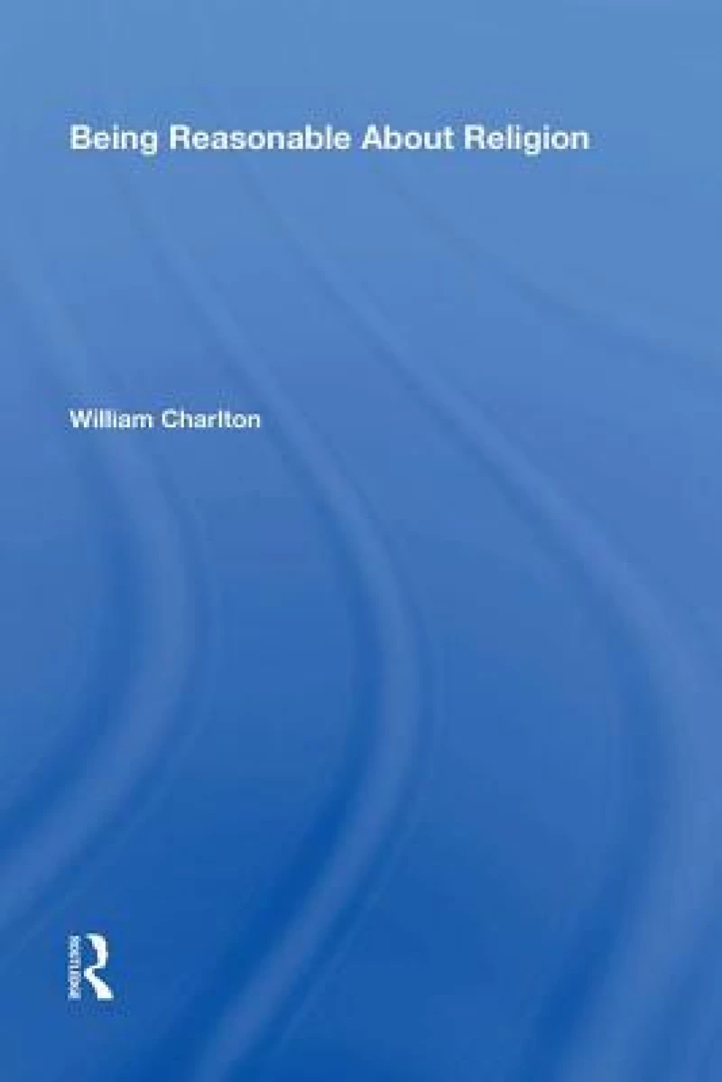 Being Reasonable About Religion