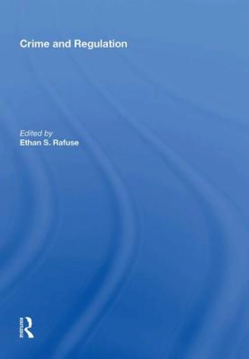 Crime and Regulation