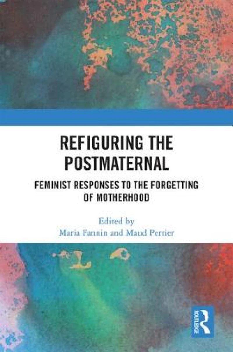 Refiguring the Postmaternal