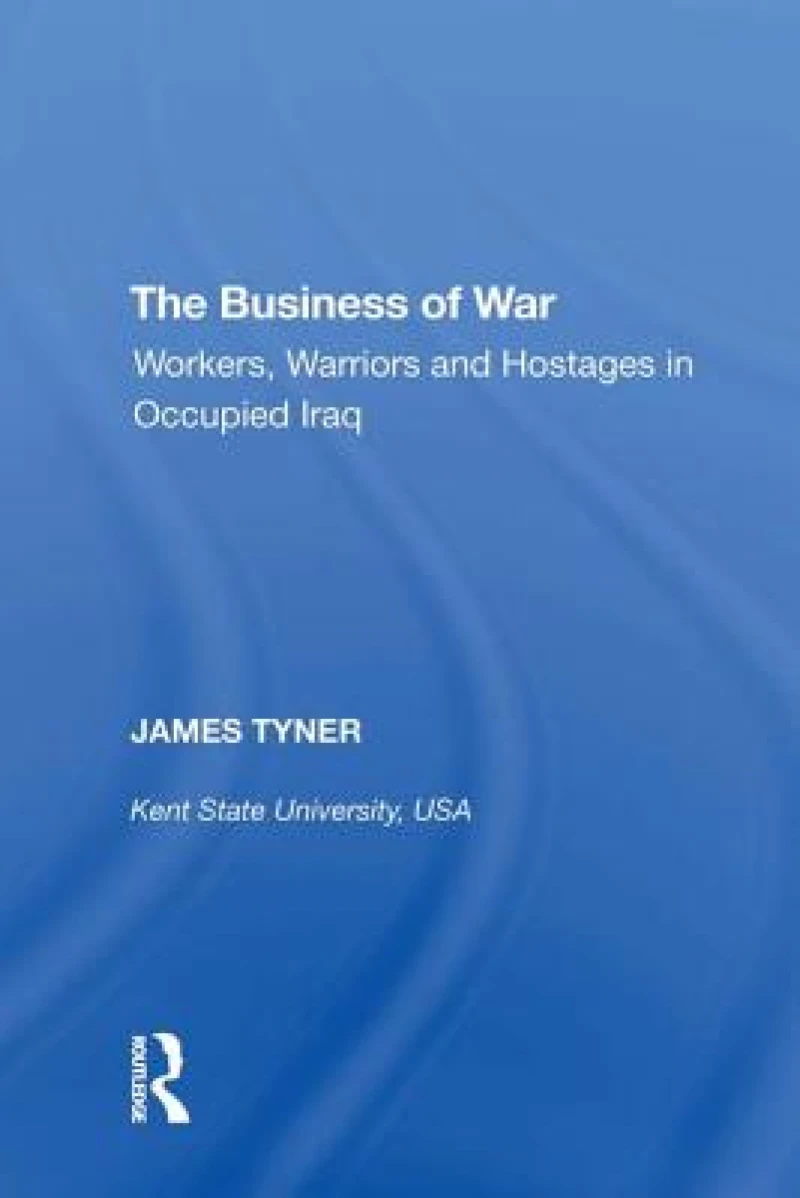 The Business of War